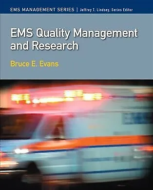 Ems Quality Management And Research Paperback By Evans Bruce E.; Lindsey J... • $73.94