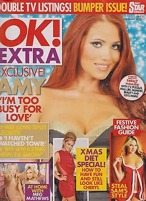 OK EXTRA Magazine 18 December 2011 Amy Childs Samia Ghadie Luisana Lopilato  • £4.99