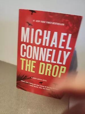 A Harry Bosch Novel Ser.: The Drop By Michael Connelly (2012 Trade Paperback) • $1.99