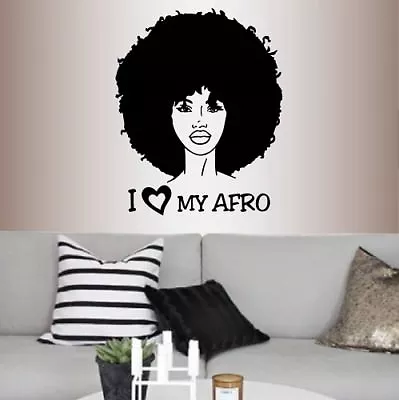 Vinyl Decal I Love My Afro Phrase Girl Beauty Salon Hair Style Wall Sticker 1408 • $27.99