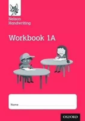 Nelson Handwriting: Year 1/Primary 2: Workbook 1A (pack Of 10) • £7.12