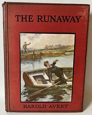 Harold Avery - The Runaway - Collins Clear-Type Press - 1921 • £11.99