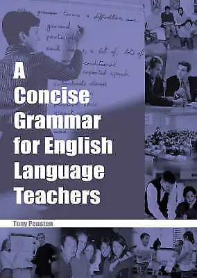 £5.16 • Buy A Concise Grammar For English Language Teachers (ELT) Penston, Tony Good Book