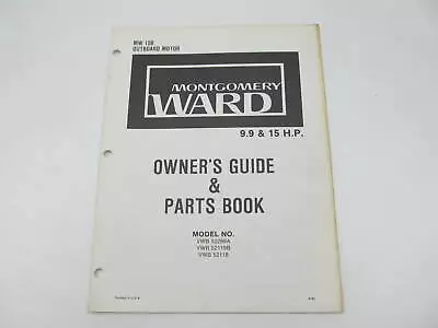 Outboard Owner Guide Parts Book Catalog For Montgomery Ward 9.9 & 15 HP 1981 • $19.95