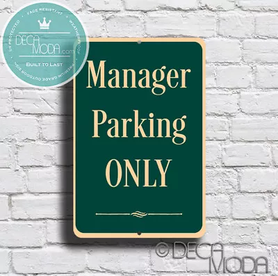 Manager Parking Only Sign Reserved Parking Durable Aluminum Composite • $9.99