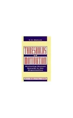 Thresholds Of Motivation: The Corporatio... Mahesh V. • £4.99