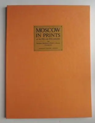 1989 MOSCOW In PRINTS Of The 19th And 20th Centuries FOLIO Large Color PLATES • $75