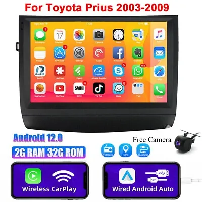 2+32GB Android 13 WiFi Carplay Radio Stereo GPS Navi For Toyota Prius 2003-2009 • $139.60