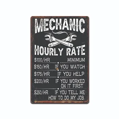 Metal Garage Sign Funny  Mechanic Hourly Mancave Labor Rates  Vintage Look • $13.95