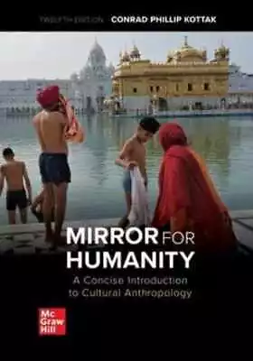 Mirror For Humanity: A Concise - Hardcover By Kottak Conrad - Very Good • $123.71