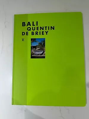 Louis Vuitton Fashion Eye: Bali By Quentin De Briey • £13.98