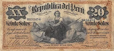 Peru  20  Soles  6.30.1879  P 6  Series  B  Circulated Banknote TX14 • $65