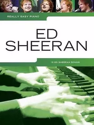 Really Easy Piano: Ed Sheeran Paperback Book • $42.12