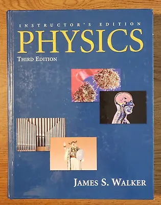 Physics By James S. Walker (Third Edition) Hardcover • $25