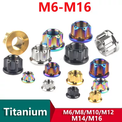 Titanium Flange Nuts M6/M8/M10/M12/M14/M16 For Motorcycle Nut Decoration Color • $6.80