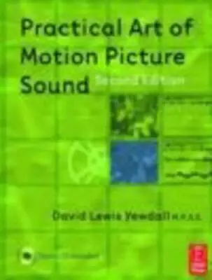 Practical Art Of Motion Picture Sound Second Edition - Paperback - GOOD • $5.93