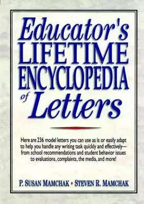 Educator's Lifetime Encyclopedia Of Letters Paperback By Mamchak P. Susan; ... • $32.83