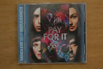 Mindless Self Indulgence  ‎– Pay For It      (Box C639) • $16.08