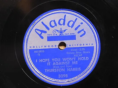 $45 • Buy Thurston Harris Blues 78 I Hope You Wont Hold It Against Me On Aladdin