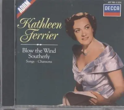 Kathleen Ferrier - Blow The Wind Southerly CD CD Kathleen Ferrier (1988) • £2.42