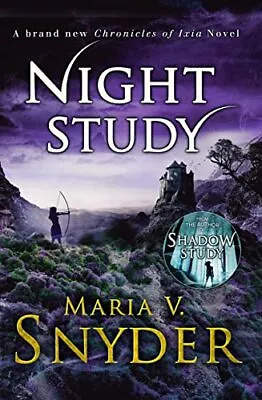 Night Study (The Chronicles Of Ixia) By Snyder Maria V. Book The Cheap Fast • £4.94