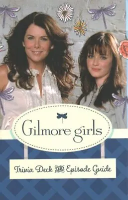 Gilmore Girls : Trivia Deck And Episode Guide Cards By Morgan Michelle Bra... • $24.19