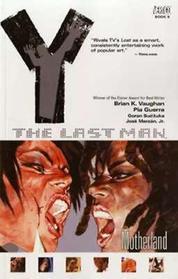 Y: The Last Man Vol. 9 - Motherland By Brian K. Vaughan Paperback / Softback The • $18.58