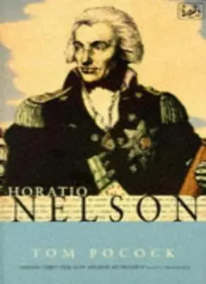 Horatio Nelson By Tom Poc*ck. 9780712661232 • £3.29