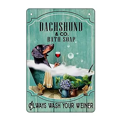 Dachshund Wall Decor Metal Tin Sign - Wash Your Wiener - Vintage Poster Decor • $16.61