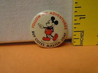 1930's Walt Disney Mickey Mouse Cote's Master Loaf Celluloid Pinback Button EX+ • $24.99