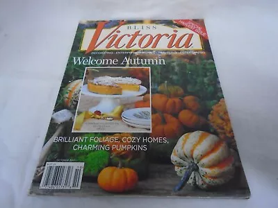 Bliss Victoria Magazine October 2013 Special Harvest Issue • $9