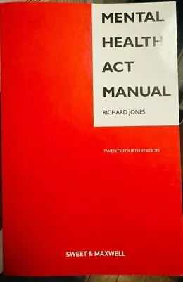 Sweet And MaxWell Mental Health Act 24th Manual By Richard Jones • £40