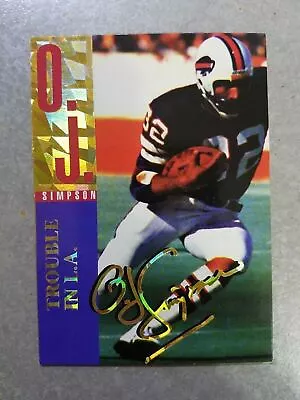 O.J. Simpson Buffalo Bills Running 1994 Trouble LA Gold Signature RARE Oddball • $4.99