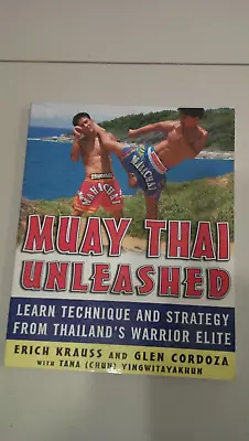 Muay Thai Unleashed Paperback Muay Thai Martial Arts Book • $10