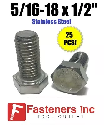 (Qty 25) 5/16-18 X 1/2  Stainless Steel Hex Cap Screw / Tap Bolt 18-8 / 304  • $10.99