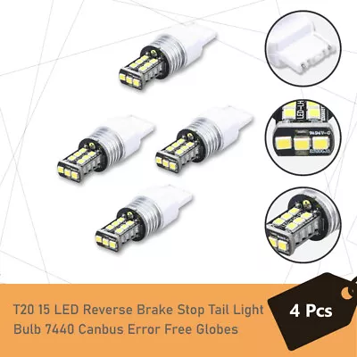 4x T20 15 LED Reverse Brake Stop Tail Light Bulb 7440 Canbus Error Free Globes • $15.49
