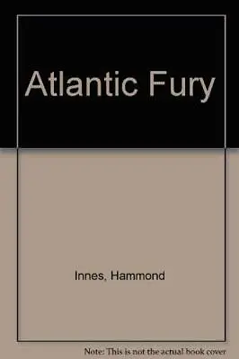 Atlantic Fury-Hammond Innes • £9.04