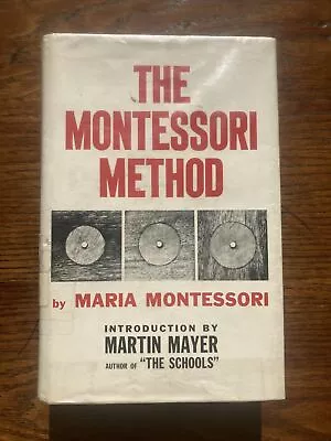 The Montessori Method  - Maria Montessori - HC/DJ - 1967 - Ex-lib - Good • $12