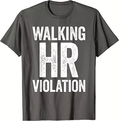 Walking HR Violation Funny Christmas Gift Unisex T-Shirt • $19.99