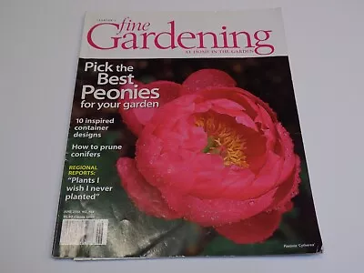 $9.99 • Buy Taunton's Fine Gardening Magazine June 2005 Best Peonies Container Prune Conifer