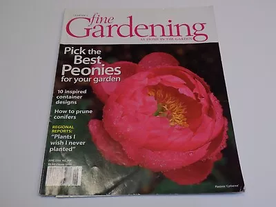 Taunton's Fine Gardening Magazine June 2005 Best Peonies Container Prune Conifer • $9.99