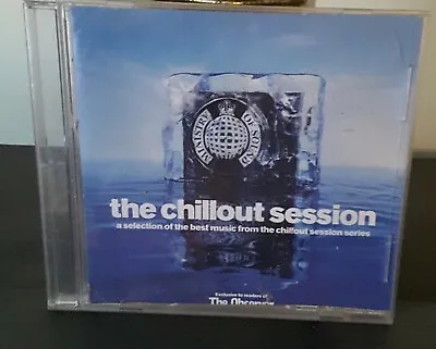 The Chillout Session CD Ministry Of Sound • £0.99