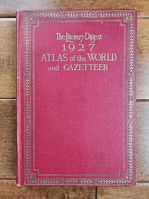 The Literary Digest 1927 Atlas Of The World And Gazetteer Funk & Wagnalls VG • $7.99