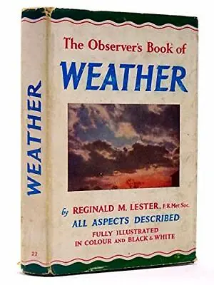 Observer's Book Of The Weather (Observer's P... By Lester Reginald Mou Hardback • £5.39
