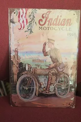 Indian Motorcycle 1918 Metal Sign MAN CAVE Brand New  • $10