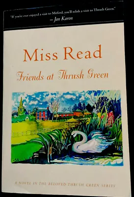 $8 • Buy Thrush Green Series #10: Friends At Thrush Green: Miss Read (2002)