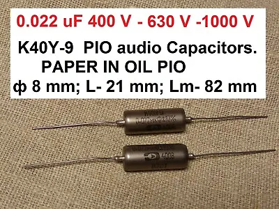 0.022 UF 400-1000 V K40Y-9 PAPER IN OIL PIO AUDIO Capacitors Guitar Tone Upgrade • $10