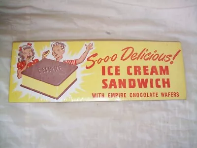 Old Vintage EMPIRE S-o-o-o Delicious  Ice Cream Sandwich Advertising Sign Dairy • $24.95