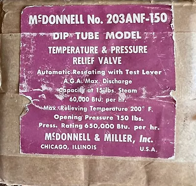 McDonnell & Miller 203ANF-150 Steam Boiler Safety T&P Relief Valve Dip Tube • $129.97