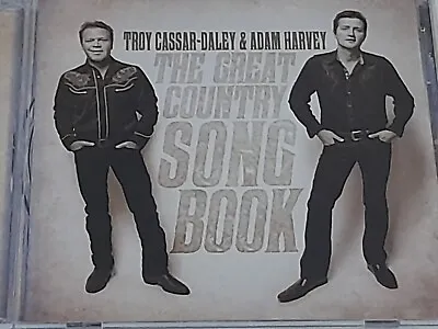 $10.50 • Buy TROY CASSAR-DALEY & ADAM HARVEY The Great Country Songbook CD. VGC. FREE POSTAGE